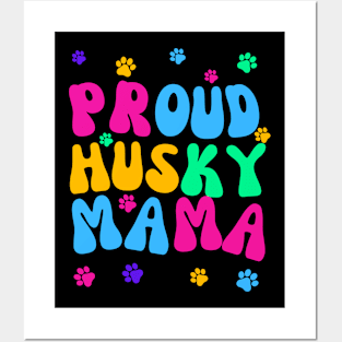 Proud Husky Mama Posters and Art